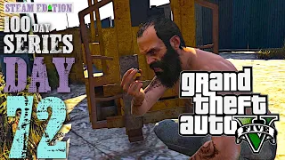 A MISSED CACTI IS A SAD TREVOR | GTA 5 Day 72 STEAM EDITION On PC