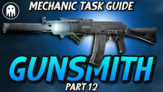 Gunsmith Part 12 - Mechanic Task - Escape From Tarkov