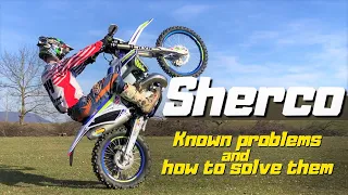 SHERCO Known Problems and How to Solve Them
