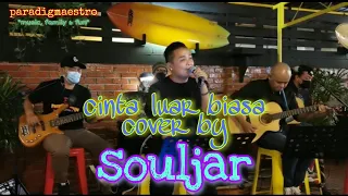 Cinta luar biasa cover by Souljar