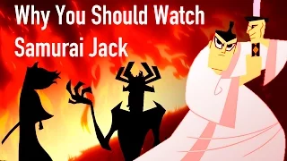 Why You Should Watch Samurai Jack