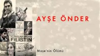 Moşe'nin Ölümü [ Kurtlar Vadisi Filistin Film Müzikleri © 2011 Kalan Müzik ]