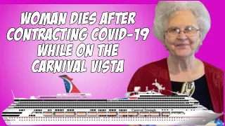 Carnival Vista Passenger Dies After Returning Home With Covid -19