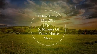 QUBE - Future House mix 2015 | Ep.1 |