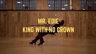 Mr.Edie - King With No Crown (Official Video)