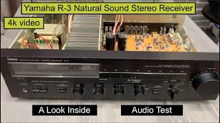 YAMAHA R-3 Natural Sound Stereo Receiver - A Look Inside + Audio Test