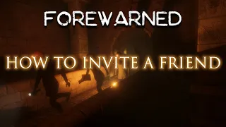 How to play with a friend in Forewarned (2021)