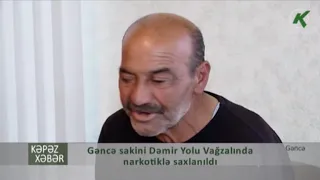 Gəncə sakini Dəmir Yolu Vağzalında narkotiklə saxlanıldı - Kəpəz TV