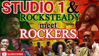 Studio One & Rocksteady meet Rockers| Ken Boothe, Alton Ellis, The Heptones, John Holt  Dennis Brown