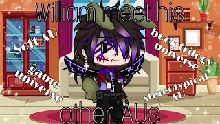 William meets his other AUs / My AU / FNAF / gacha_duvar / #aftonfamily #fnaf