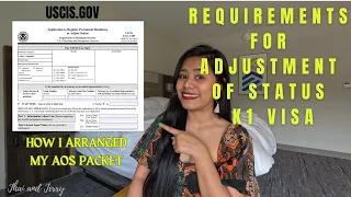 ADJUSTMENT OF STATUS REQUIREMENTS (AOS) / TIPS  / K1-FIANCE VISA #fyp #aos #pinayinamerika #viral