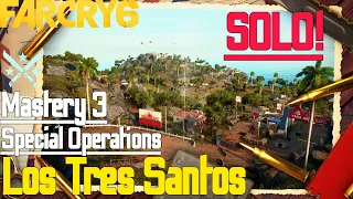 Far Cry 6 - Los Tres Santos : Special Operations Walkthrough Mastery 3 (SOLO) [4k]