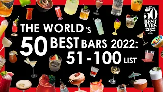 The World’s 50 Best Bars 2022: 51-100 List Revealed