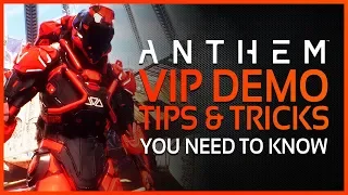 Anthem - VIP DEMO TIPS AND TRICKS That Everyone Should Know OF | Anthem Beginners Guide