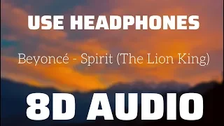 Beyoncé - Spirit (The Lion King) (8D USE HEADPHONES)🎧