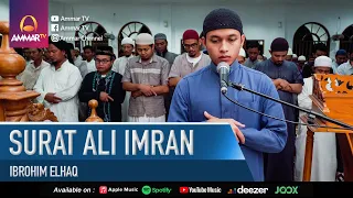 SURAT ALI IMRAN 1-37 || IMAM SHOLAT MERDU || IBROHIM ELHAQ