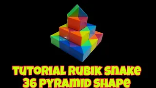 Rubik's snake 36 pyramid shape
