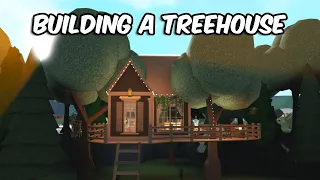 BUILDING A TREEHOUSE IN BLOXBURG | roblox