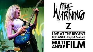 The Warning - Z - LIVE AT THE REGENT (Multi-Angle Film) (Live In Los Angeles, CA, 5-2-23)