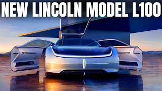 The New Lincoln Model L100 – A Hybrid that Reveals Lincoln’s Vision of the Future