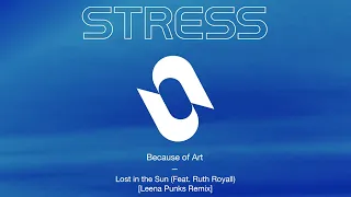 Because of Art - Lost In The Sun (Leena Punks Remix)