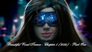 Beautiful Vocal Trance - Chapter 5 (2020) - Part One