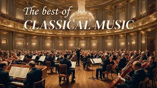 The Best Classical Music of ALL TIME 🎻 Mozart, Beethoven, Bach 🎹 Most Famous Classical Pieces