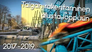 Taigan rakentaminen alusta loppuun - Linnanmäki