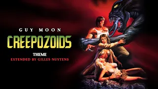 Guy Moon - Creepozoids - Theme [Extended & Remastered by Gilles Nuytens]