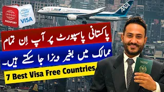 7 Easy Countries Without Visa for Pakistani Passport | Visa Free Country For Pakistani Passport 2024