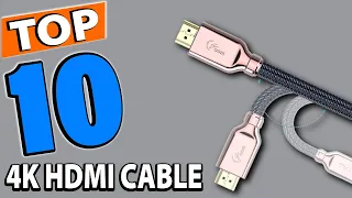 Top 10 Best 4K HDMI Cables Review In 2024