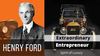 Extraordinary Henry Ford - Titan Entrepreneur