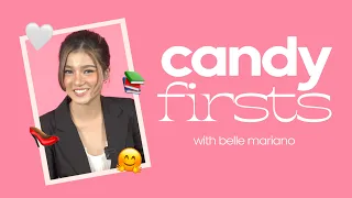 Belle Mariano on Her First Showbiz Friend, First Trip Abroad, and First Celeb Crush | CANDY FIRSTS