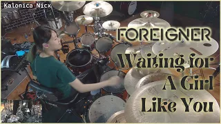 Foreigner - Waiting For A Girl Like You | Drum cover by Kalonica Nicx