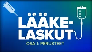 Lääkelaskut osa 1: perusteet | SuPer-liitto