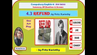 4.3 Refund  -by Fritz Karinthy (One Act Play). Class 11/ NEB/ Compulsory English/ All Exercises