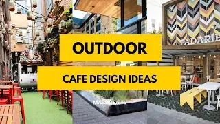 50+ Relaxing Outdoor Cafe Design Ideas to Inspire You
