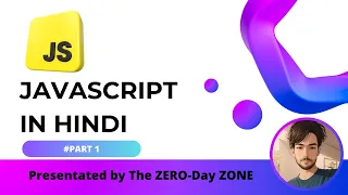 Master JavaScript in Hindi: javascript programming Beginner's Course! 🇮🇳 || part 1