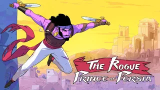 The Rogue Prince of Persia - Gameplay