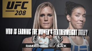 UFC 208: Holly Holm vs. Germaine de Randamie Preview | 5 Rounds