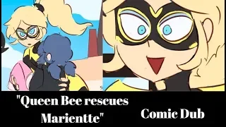 【Miraculous Ladybug Comic Dub】Queen Bee rescues Marinette