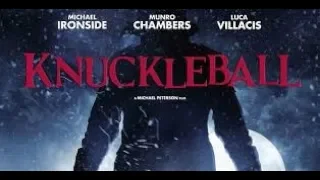 KNUCKLEBALL Exclusive Clip 2018 Munro Chambers Thriller Movie