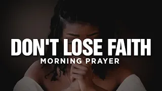 God Increase My Faith | A Blessed Morning Prayer To Begin Your Day