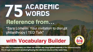 75 Academic Words Ref from "Sara Lomelin: Your invitation to disrupt philanthropy | TED Talk"