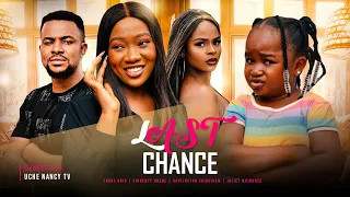 LAST CHANCE - Ebube Obio, Chinenye Nnebe, Darlington, Juliet 2022 Latest Nigerian Nollywood Movie