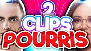 2 CLIPS POURRIS !