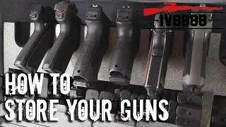 How to Store Your Guns