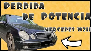 PERDIDA DE POTENCIA y la RECUPERA AL ARRANCAR MERCEDES W211