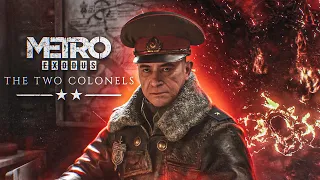 ИСТОРИЯ ДВУХ ПОЛКОВНИКОВ! НАЧАЛО! ВЫЖИГАЕМ СЛИЗЬ! (ПРОХОЖДЕНИЕ METRO Exodus - Два Полковника #1)