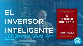 EL INVERSOR INTELIGENTE (BENJAMIN BRAHAM) | RESUMEN